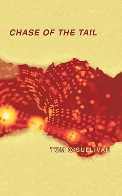 Chase of the Tail by O'Sullivan, Tom