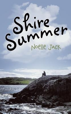 Shire Summer by Jack, Noelle