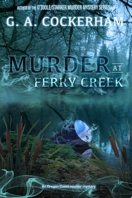Murder at Ferry Creek by Cockerham, G. a.