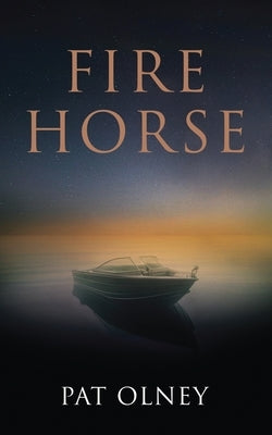 Fire Horse by Olney, Pat