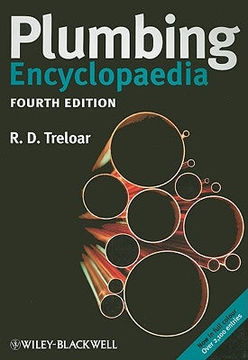 Plumbing Encyclopaedia by Treloar, Roy D.