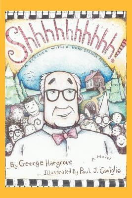 Shhhhhhhhhh! by Hargrove, George F.