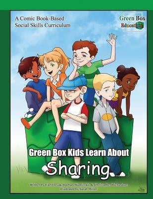 Green Box Kids Learn About Sharing by Kaminski, Barbara