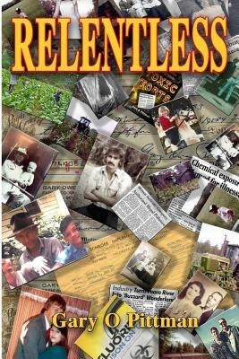 Relentless by Pittman, Gary O.