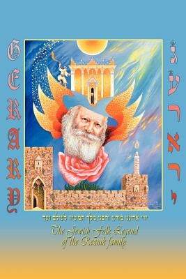 Gerary: The Jewish Folk Legend of the Reznik Family by Reznik, Michael