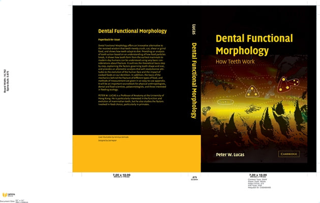 Dental Functional Morphology: How Teeth Work by Lucas, Peter W.