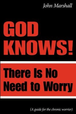 God Knows! by Marshall, John
