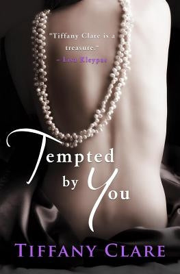Tempted by You by Clare, Tiffany