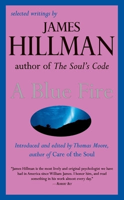 A Blue Fire by Hillman, James