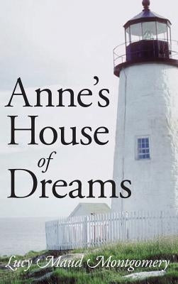 Anne's House of Dreams, Large-Print Edition by Montgomery, Lucy Maud