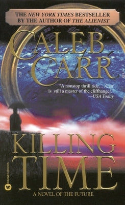 Killing Time by Carr, Caleb