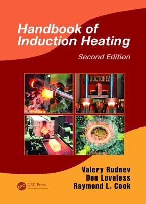 Handbook of Induction Heating by Rudnev, Valery
