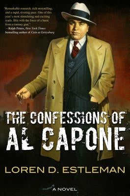 Confessions of Al Capone by Estleman, Loren D.