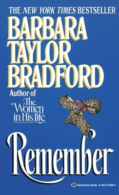 Remember by Bradford, Barbara Taylor
