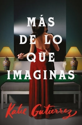 Mas de Lo Que Imaginas by Gutierrez, Katie
