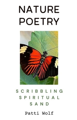 Nature Poetry by Wolf, Patti