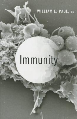 Immunity by Paul, William E.