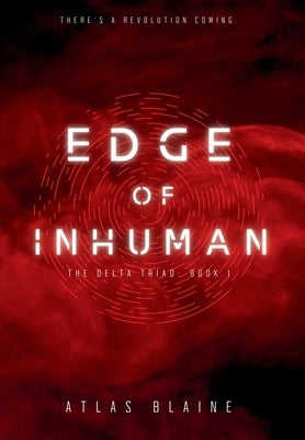 Edge of Inhuman by Blaine, Atlas