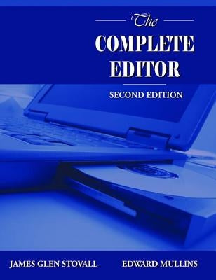 The Complete Editor by Mullins, Edward