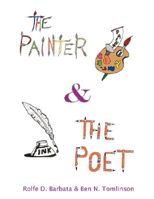 The Painter & The Poet by Barbata, Rolfe D.