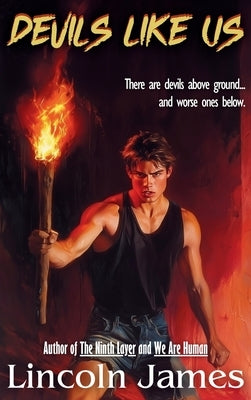 Devils Like Us by James, Lincoln
