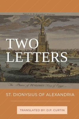 Two Letters by St Dionysius of Alexandria
