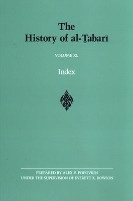 The History of al-Ṭabarī: Index by Popovkin, Alex V.