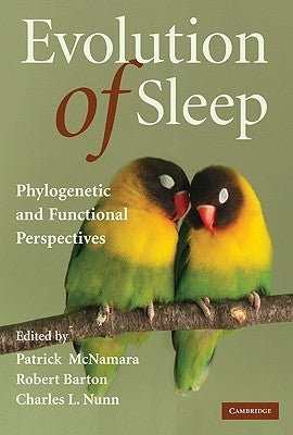 Evolution of Sleep by McNamara, Patrick