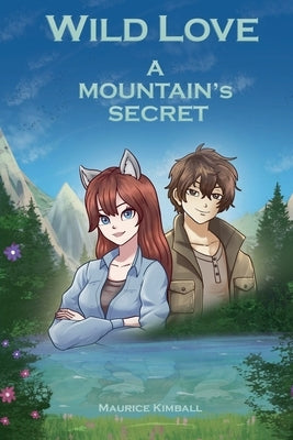 A Mountain's Secret by Kimball, Maurice, IV