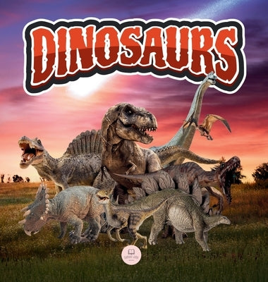 The World of Dinosaurs for Kids: Learn about prehistoric animals that lived during the Triassic, Jurassic, and Cretaceous periods by John, Samuel