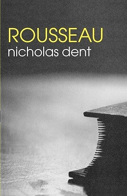 Rousseau by Dent, Nicholas