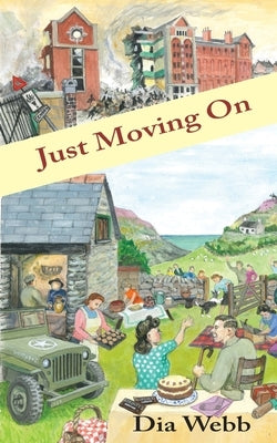 Just Moving On by Webb, Dia