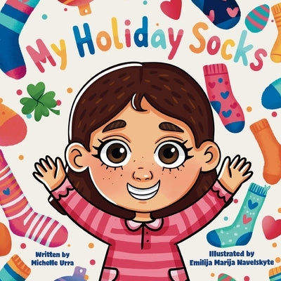 My Holiday Socks by Urra, Michelle