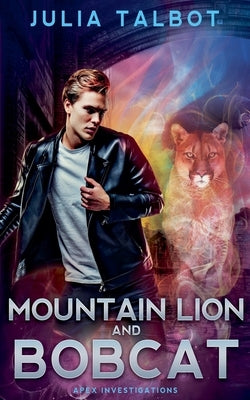 Mountain Lion and Bobcat by Talbot, Julia