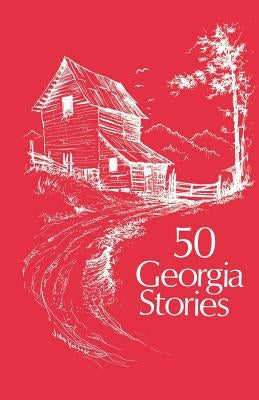 50 Georgia Stories by Lewis, Ann E.