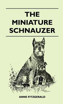 The Miniature Schnauzer by Fitzgerald, Anne