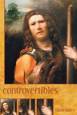 Controvertibles by Barry, Quan