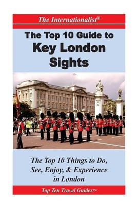 Top 10 Guide to Key London Sights by Ramachandran, Swetha