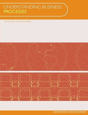 Co-Ed Understanding Business Processes by Barnes, David