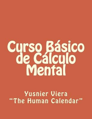 Curso Básico de Cálculo Mental by Viera, Yusnier