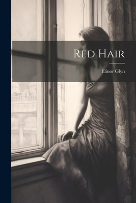 Red Hair by Glyn, Elinor