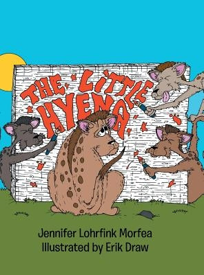 The Little Hyena by Lohrfink Morfea, Jennifer