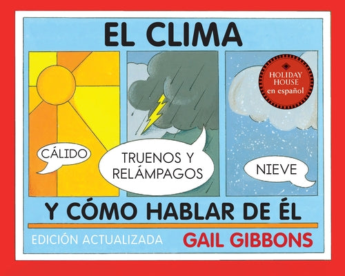 El Clima Y Cómo Hablar de Él by Gibbons, Gail
