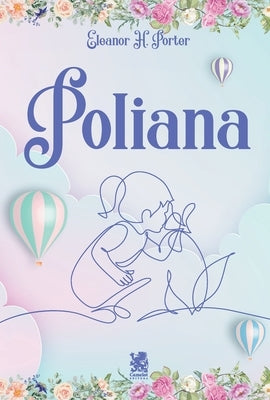 Poliana by H. Porter, Eleanor
