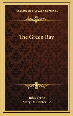 The Green Ray by Verne, Jules