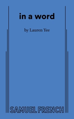 in a word by Yee, Lauren