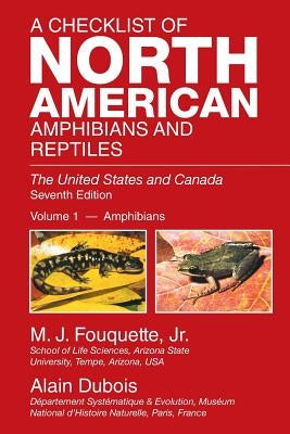 A Checklist of North American Amphibians and Reptiles: The United States and Canada by Fouquette, M. J., Jr.