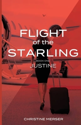 Flight of the Starling by Merser, Christine