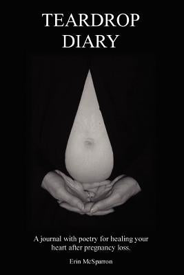 Teardrop Diary by McSparron, Erin