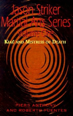 Jason Striker Martial Arts by Anthony, Piers